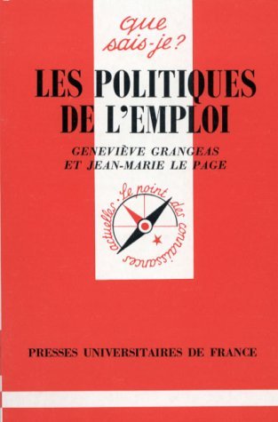 Stock image for Les politiques de l'emploi. 1e dition for sale by Librairie La MASSENIE  MONTOLIEU
