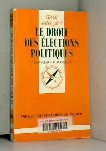 Beispielbild fr Le droit des lections politiques zum Verkauf von Ammareal