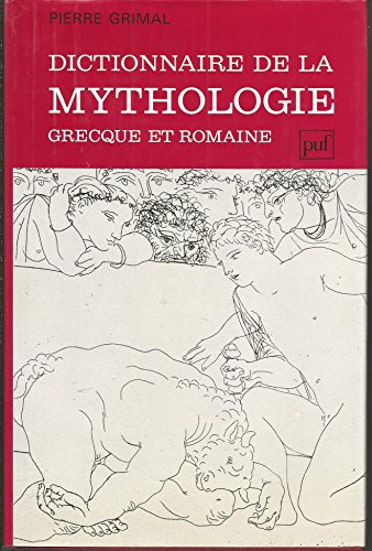 9782130444466: Dictionnaire de la mythologie grecque et romaine