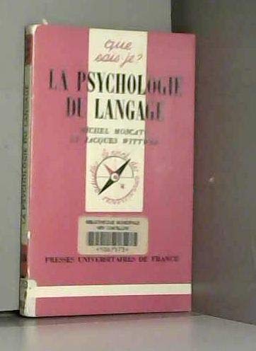 Beispielbild fr La psychologie du langage zum Verkauf von Ammareal