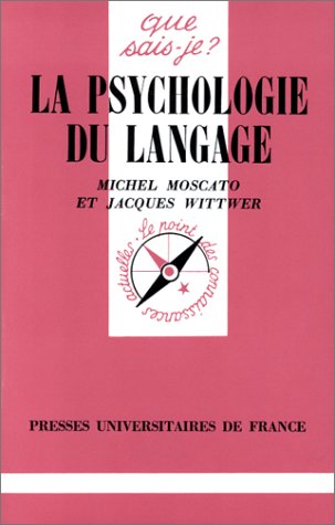 Stock image for La psychologie du langage for sale by Ammareal