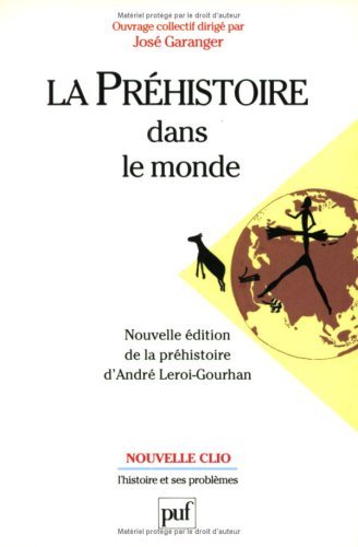 La Préhistoire Dans Le Monde. Nouvelle Édition De La Préhistoire d'André Leroi-Gourhan.