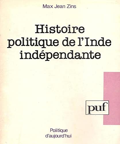 Stock image for Histoire politique de l'Inde indpendante for sale by Ammareal