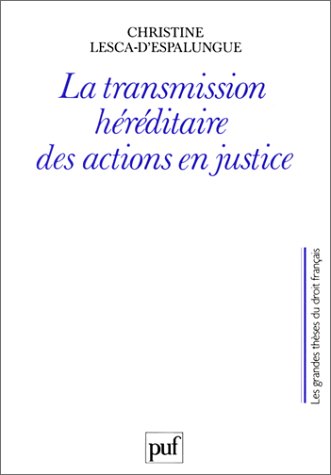 Imagen de archivo de LA TRANSMISSION HEREDITAIRE DES ACTIONS EN JUSTICE a la venta por Tamery