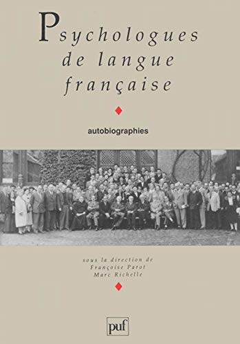 Beispielbild fr Psychologues De Langue Franaise : Autobiographies zum Verkauf von RECYCLIVRE