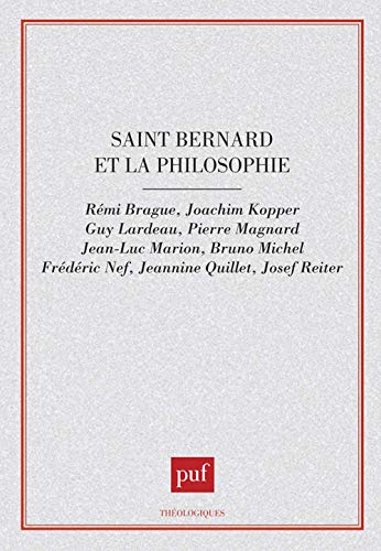 9782130445388: Saint Bernard et la philosophie: [colloque de Dijon, 27-28 avril 1990