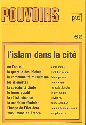 Beispielbild fr Pouvoirs n62 - L'islam dans la cit zum Verkauf von LibrairieLaLettre2