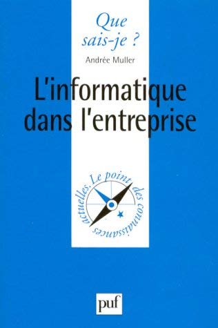 Imagen de archivo de L'INFORMATIQUE DANS L'ENTREPRISE a la venta por secretdulivre