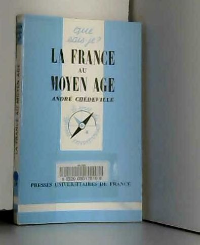Beispielbild fr La France au Moyen ge, 10e dition zum Verkauf von medimops