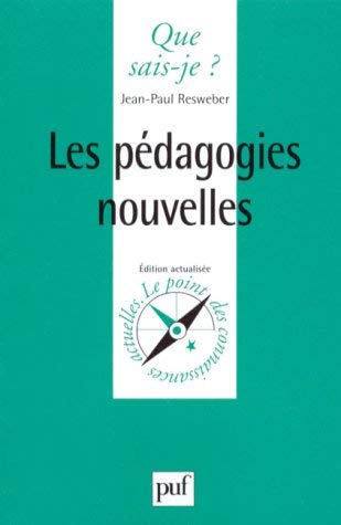 Stock image for Les pdagogies nouvelles. 5e dition corrige for sale by Librairie La MASSENIE  MONTOLIEU