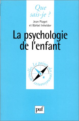 Beispielbild fr La Psychologie De L'enfant zum Verkauf von RECYCLIVRE