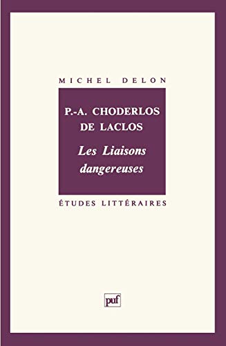Choderlos de Laclos. Â« Les Liaisons dangereuses Â» (9782130447016) by Delon, Michel