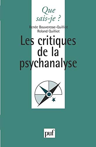Beispielbild fr Les critiques de la psychanalyse, 3e dition zum Verkauf von Ammareal