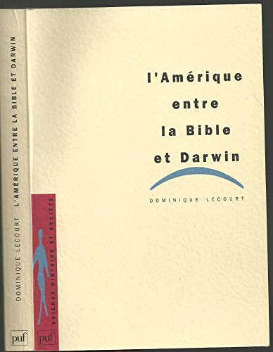 Beispielbild fr L'Amrique entre la Bible et Darwin zum Verkauf von medimops