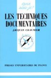 Beispielbild fr Les techniques documentaires. 6e dition mise  jour zum Verkauf von Librairie La MASSENIE  MONTOLIEU