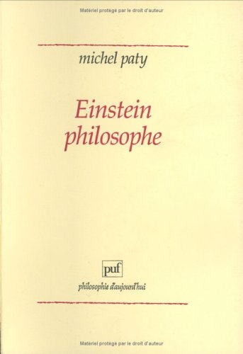 Beispielbild fr Einstein Philosophe : La Physique Comme Pratique Philosophique zum Verkauf von RECYCLIVRE