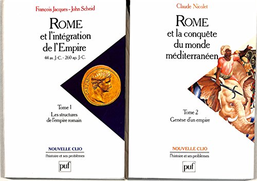 Stock image for Rome et l'intgration de l'Empire, 44 avant J.C. - 260 aprs J.C., tome 1 : Les structures de l'Empire romain for sale by medimops