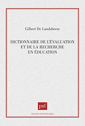 Beispielbild fr Dictionnaire de l'valuation et de la recherche en ducation : Avec lexique anglais-franais (Grands Dictionnaires) zum Verkauf von medimops
