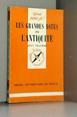 9782130449294: LES GRANDES DATES DE L'ANTIQUITE