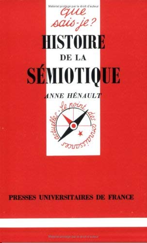 Imagen de archivo de Histoire de la smiotique a la venta por Better World Books