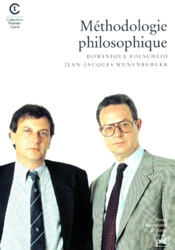 Beispielbild fr METHODOLOGIE PHILOSOPHIQUE. 3me dition corrige zum Verkauf von Ammareal