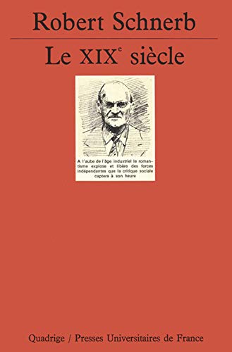 Le XIXe siÃ¨cle (9782130449478) by Schnerb, Robert