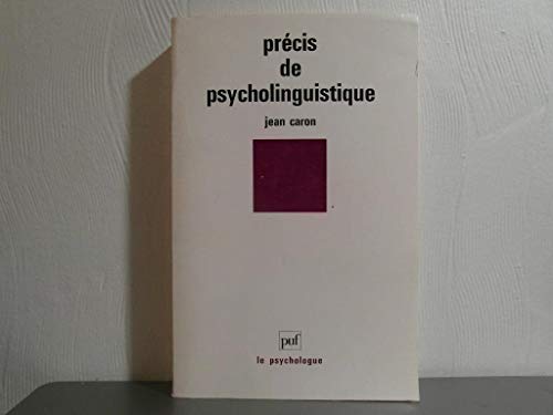 Stock image for Pr cis de psycholinguistique Caron, J. for sale by LIVREAUTRESORSAS