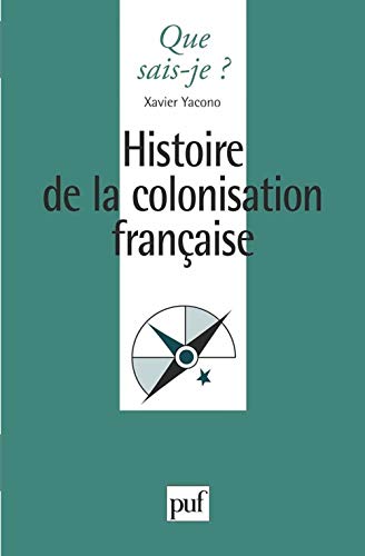 9782130451198: Histoire de la colonisation franaise