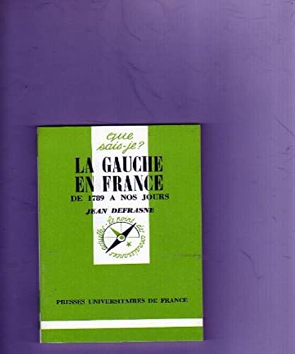 Stock image for La Gauche en France : de 1789  nos jours for sale by Ammareal