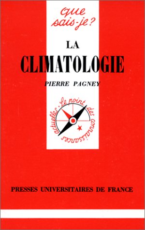 Beispielbild fr La climatologie zum Verkauf von Ammareal