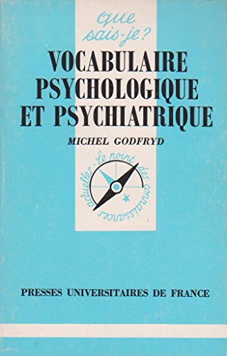 Beispielbild fr VOCABULAIRE PSYCHOLOGIQUE ET PSYCHIATRIQUE zum Verkauf von Bibliofolie