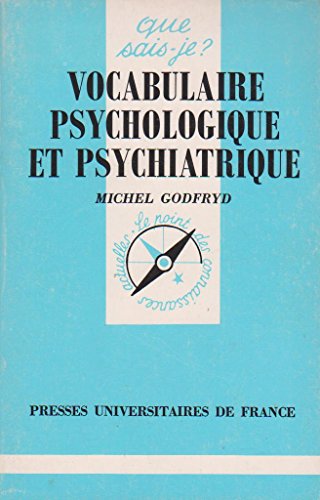 Stock image for VOCABULAIRE PSYCHOLOGIQUE ET PSYCHIATRIQUE for sale by Bibliofolie