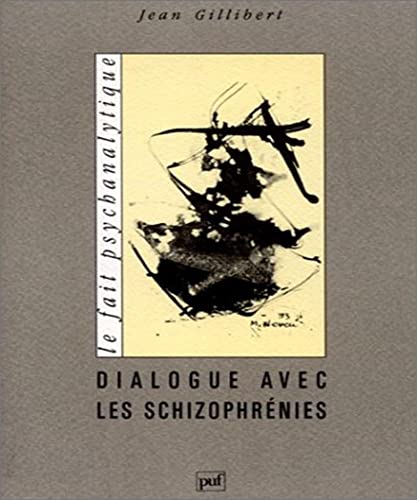 9782130453352: Dialogue avec les schizophrnies