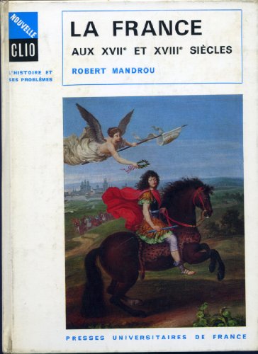 Beispielbild fr La France aux XVIIe et XVIIIe sicles (Nouvelle Clio) zum Verkauf von medimops