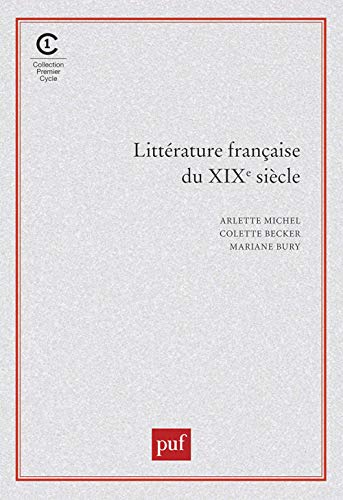 Imagen de archivo de Littrature franaise du XIXe sicle a la venta por Gallix