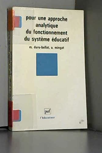 Beispielbild fr Pour une approche analytique du fonctionnement du systme ducatif zum Verkauf von medimops