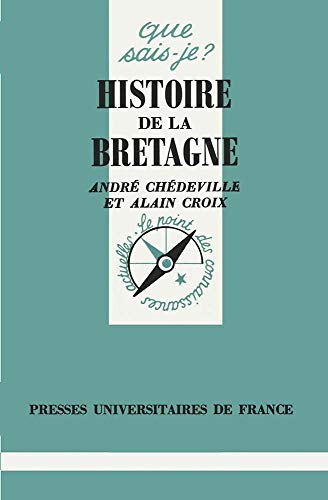 Histoire de la Bretagne (9782130455011) by ChÃ©deville, AndrÃ©; Croix, Alain