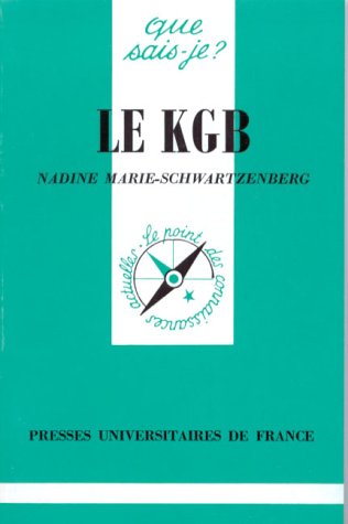 Beispielbild fr Le KGB : Des origines  nos jours zum Verkauf von medimops