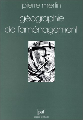 Stock image for G ographie de l'am nagement Pierre Merlin for sale by LIVREAUTRESORSAS