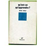 Beispielbild fr Qu'est-ce qu'apprendre ? Pour une philosophie de l'enseignement zum Verkauf von medimops