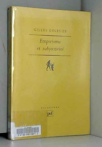 Empirisme et subjectivite: Essai sur la nature humaine (EPIMETHEE) (9782130455646) by Deleuze Gilles