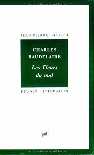 Charles Baudelaire Les Fleurs du mal