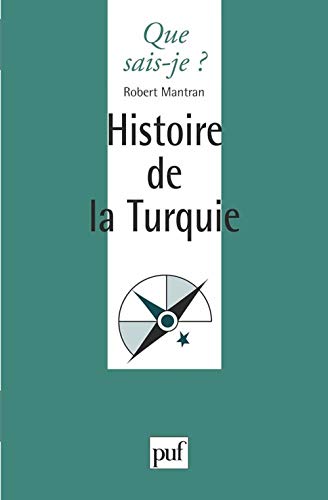 Beispielbild fr Histoire de la Turquie. Collection : Que sais-je ?, N 539. zum Verkauf von AUSONE