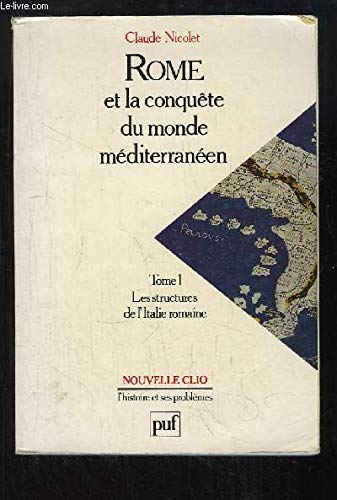 Stock image for Rome & la conquete du monde medit.t1 (NOUVELLE CLIO) for sale by Books From California