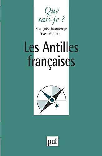 Imagen de archivo de Les Antilles franaises. 2e dition mise  jour a la venta por Librairie La MASSENIE  MONTOLIEU