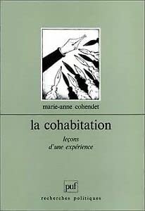 Beispielbild fr La cohabitation : Leons d'une exprience zum Verkauf von medimops