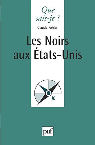 Stock image for Les Noirs aux tats-Unis for sale by medimops