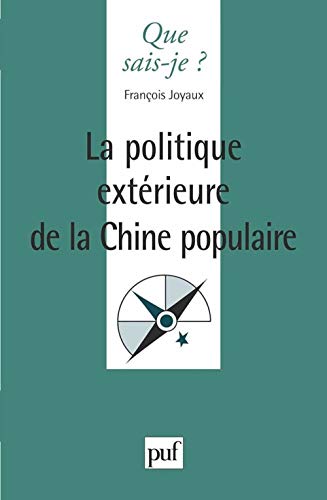 Beispielbild fr LA POLITIQUE EXTERIEURE DE LA CHINE POPULAIRE. 2me dition zum Verkauf von Ammareal