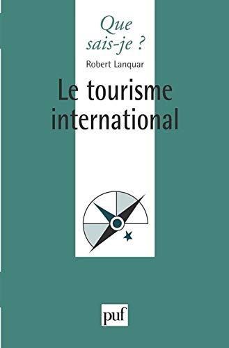 Beispielbild fr Le tourisme international zum Verkauf von WorldofBooks