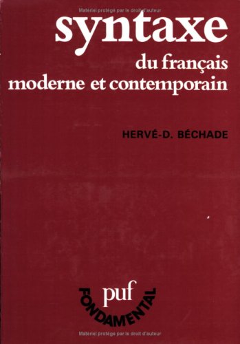 Beispielbild fr Syntaxe du franais moderne et contemporain zum Verkauf von Better World Books